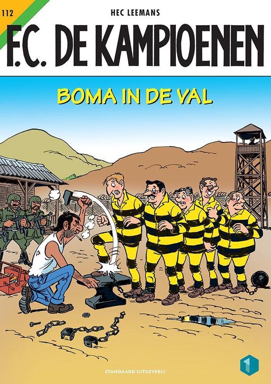 F.C. De Kampioenen 112 - Boma in de val