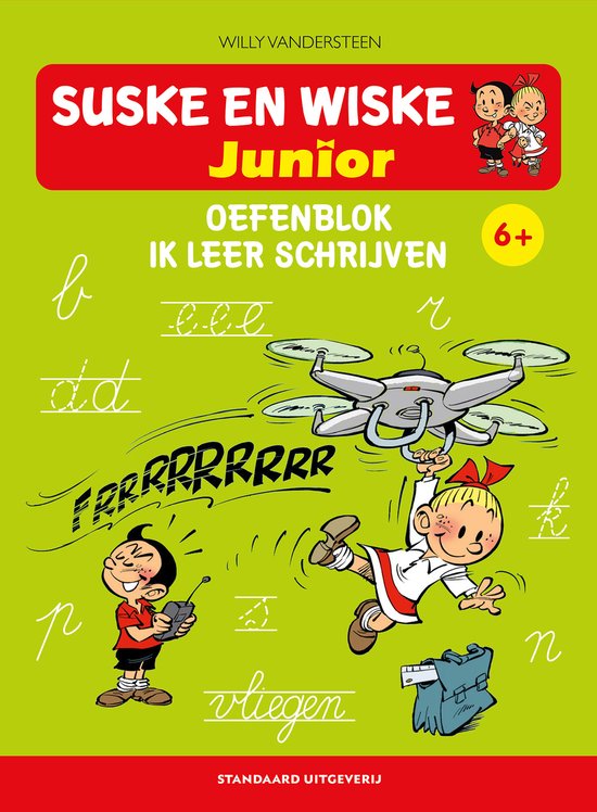 Suske en Wiske Junior 1 - Oefenblok: Ik leer schrijven 6+