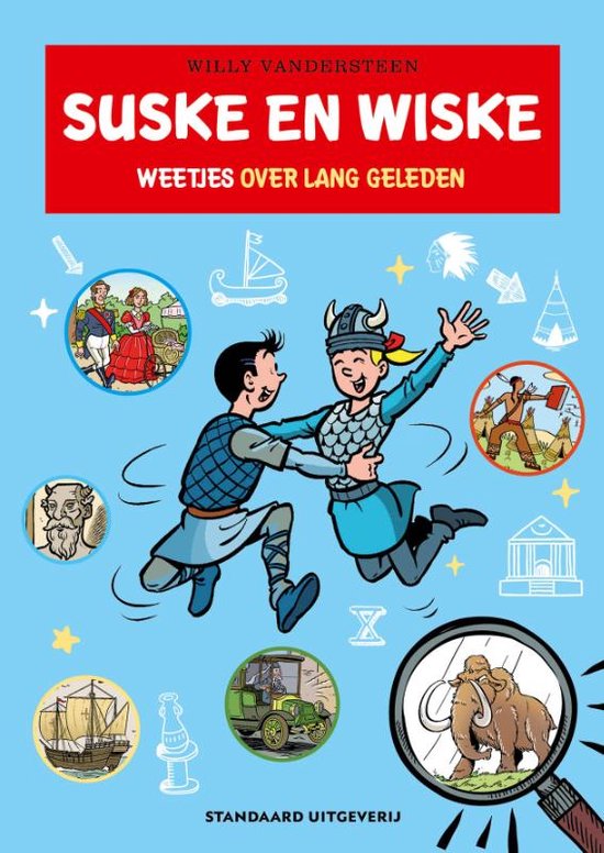 Suske en Wiske 1 -   Weetjes over lang geleden