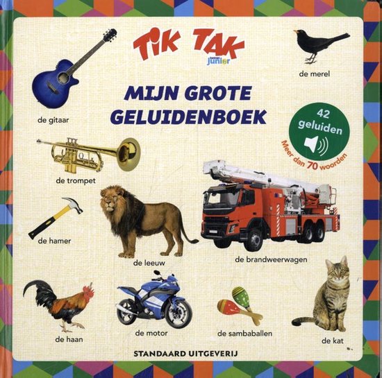 Tik Tak 1 - Mijn grote geluidenboek