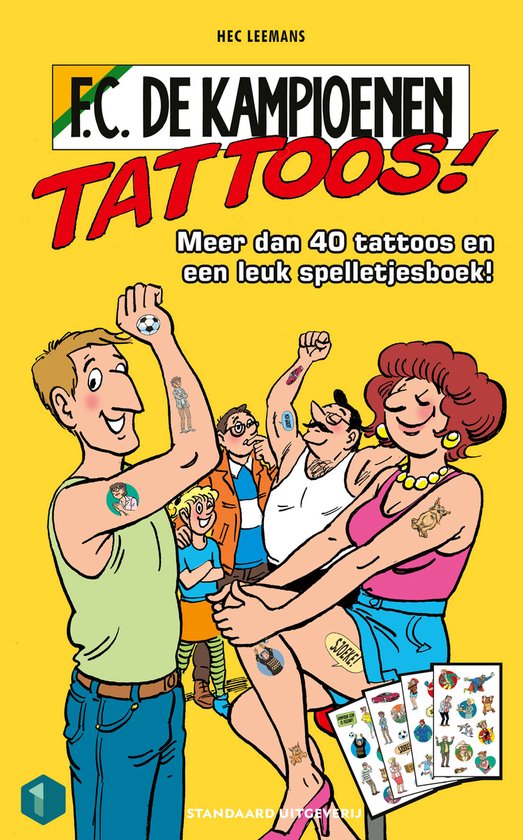 F.C. De Kampioenen 1 - Tattoos