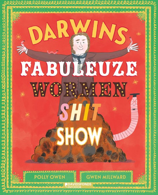 Darwins fabuleuze wormenshitshow