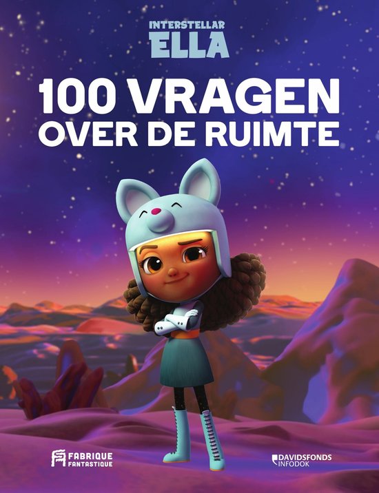 Interstellar Ella 1 - 100 vragen over de ruimte