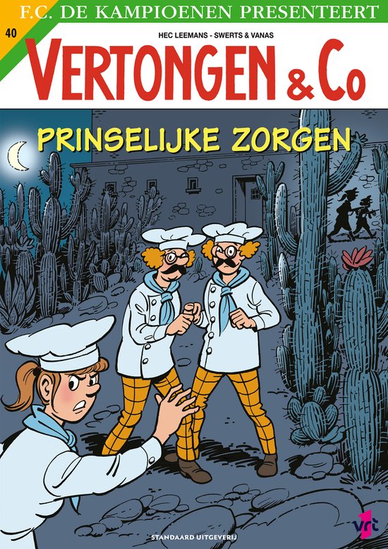 Vertongen en Co 40 - Prinselijke zorgen