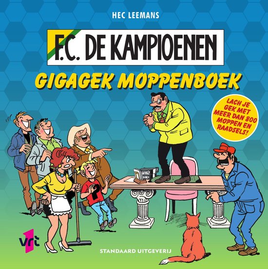 F.C. De Kampioenen 1 - Gigagek moppenboek