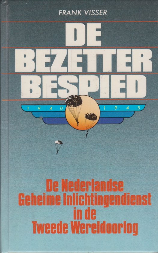 De bezetter bespied