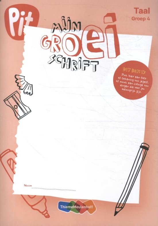 Pit Taal groep 4 mijn groei schrift