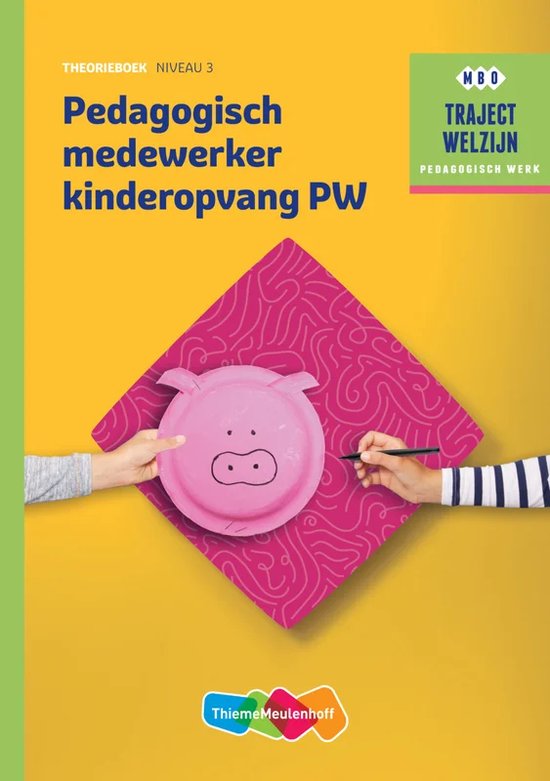 Traject Combipakket niveau 3 Pedagogisch medewerker kinderopvang Theorieboek