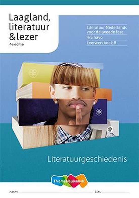 Laagland Literatuurgeschiedenis 4/5 havo Leerwerkboek B