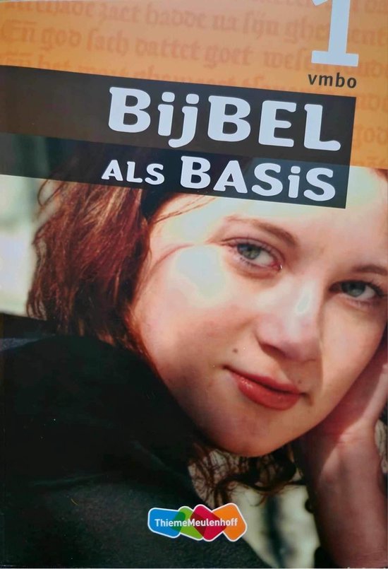 Bijbel als Basis Deel 1 VMBO