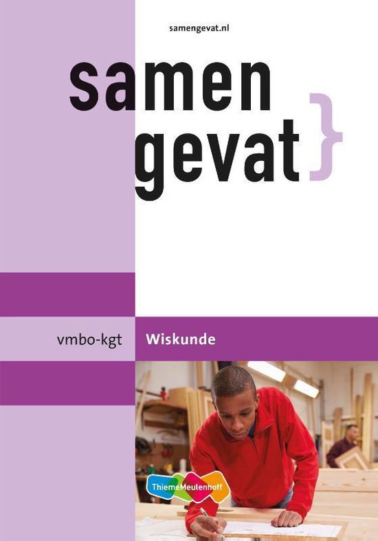 Samengevat vmbo-gt/mavo Wiskunde