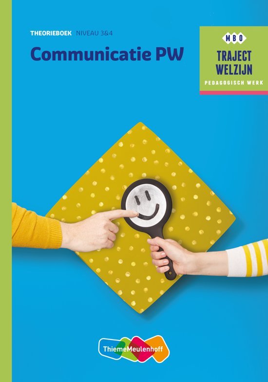 Traject Welzijn  - Communicatie PW Theorieboek niveau 3/4