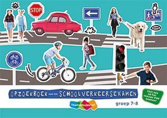 Opzoekboek voor het schoolverkeersexamen groep 7/8