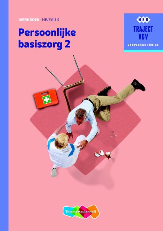 Traject V&V  - Persoonlijke basiszorg 2 niveau 4 Werkboek