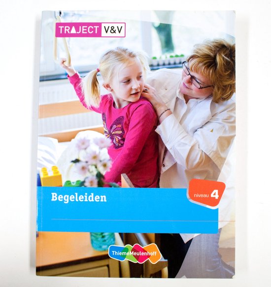 Traject V&V  -  Traject Zorg Begeleiden niveau 4