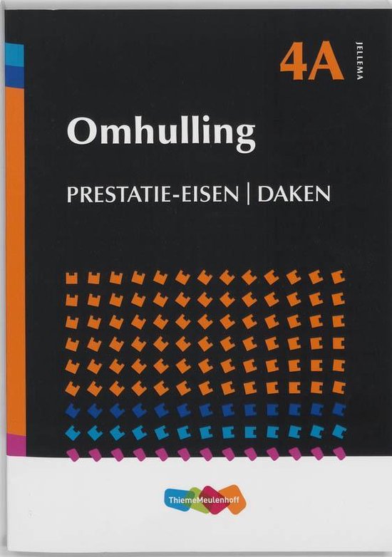 Jellema - Omhulling 4a Prestatie-eisen daken