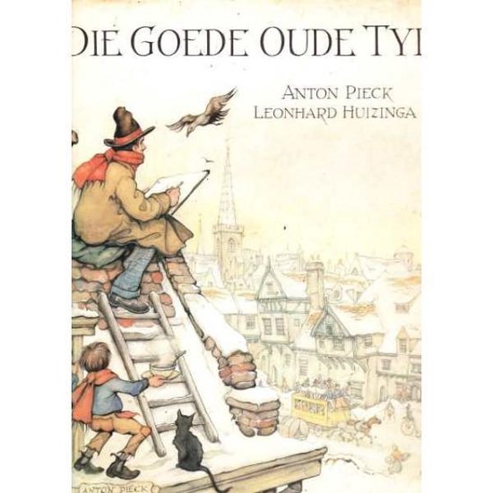 Die goede oude tijd