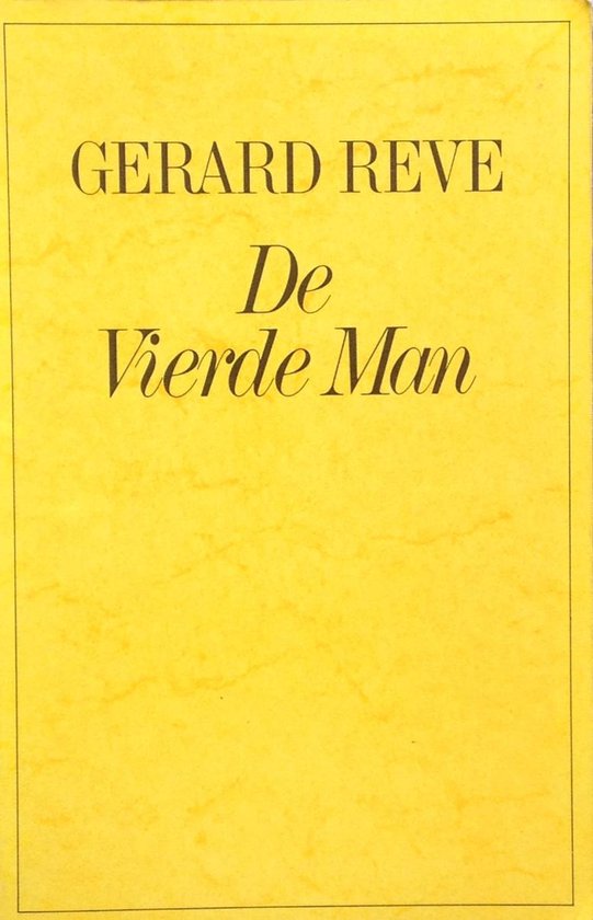 De vierde man