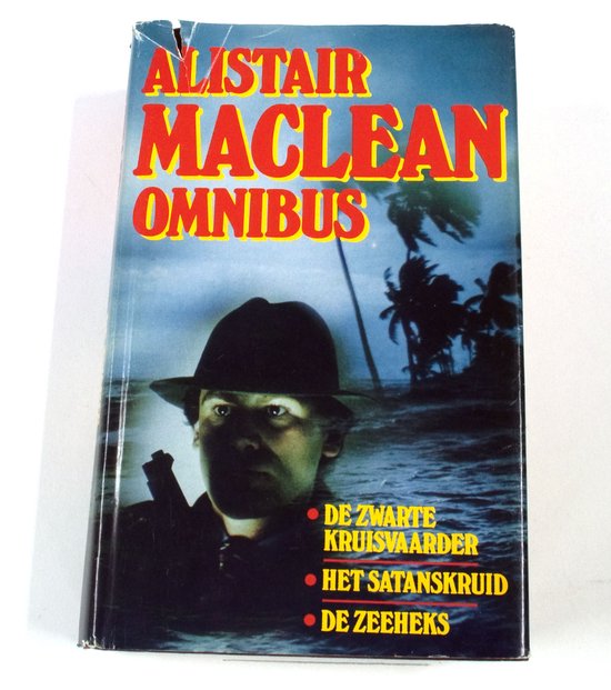 Alistair Maclean Omnibus Zwarte Kruisvaarders Satanskruid Zeeheks