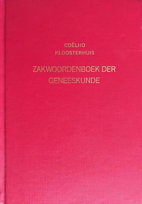 Coelho s zakwoordenboek der geneeskunde