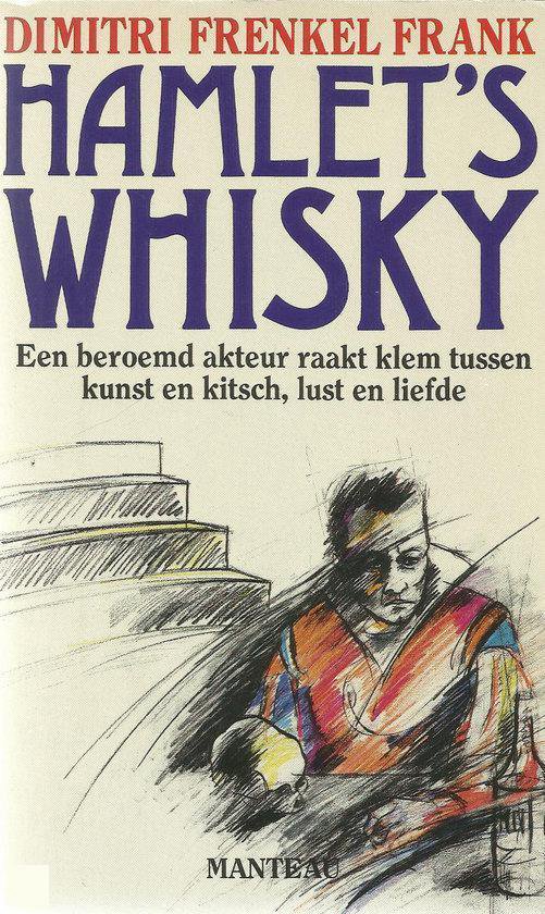 Hamlet s whisky