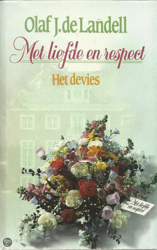 Met liefde en respect - Olaf J. de Landell