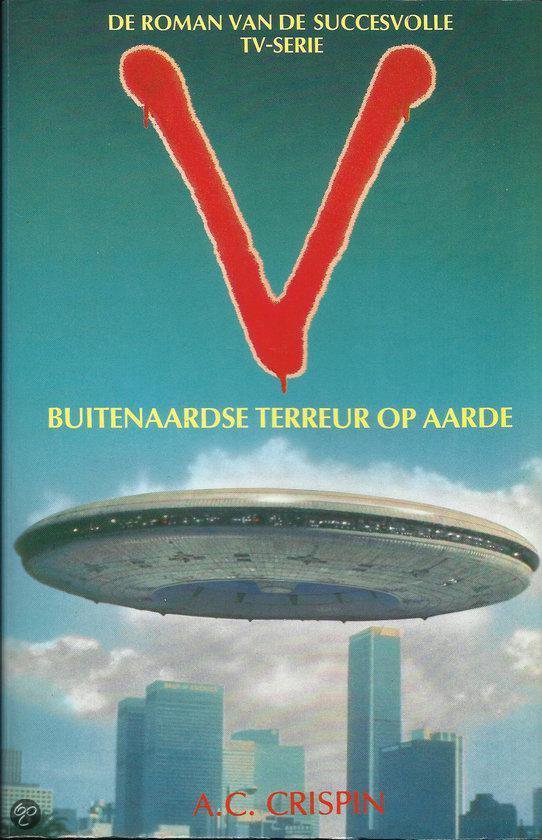 V  Buitenaardse Terreur op Aarde. - A C. Crispin