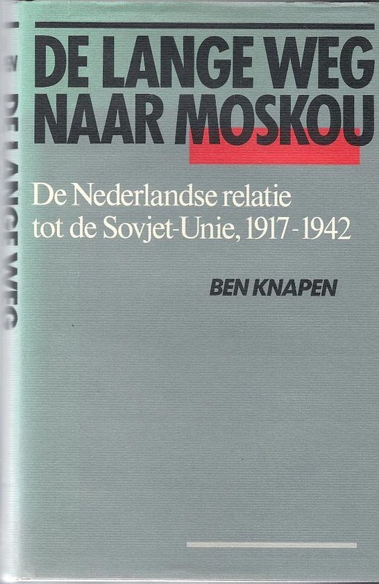 De lange weg naar Moskou