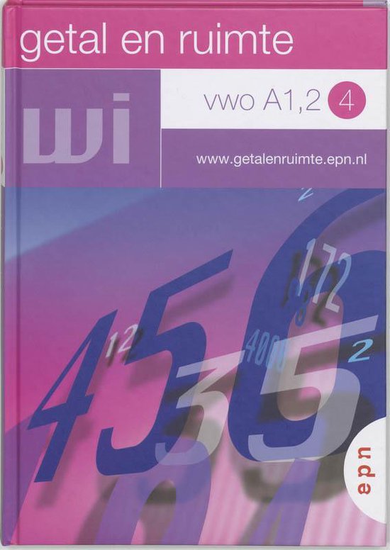 Getal en ruimte / Vwo A1,2 4 / deel Leerboek