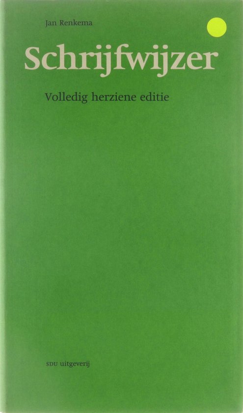 Schrijfwijzer - Volledig herziene editie