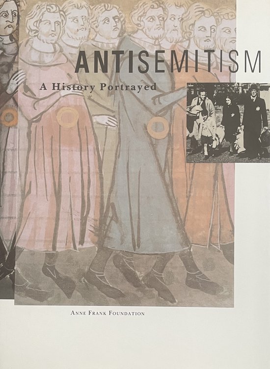 Antisemitism, a history portrayed