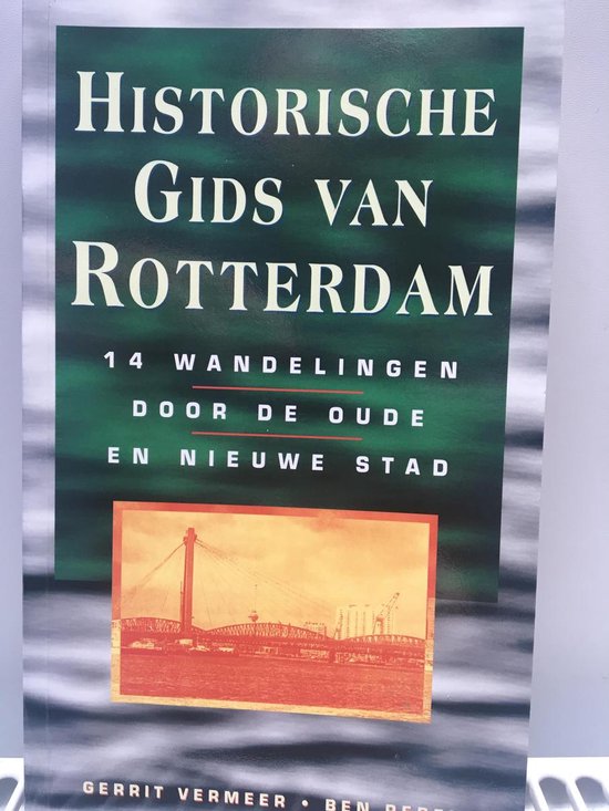 Historische gids van Rotterdam