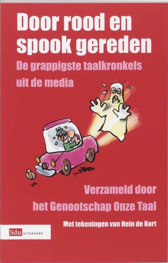 Door rood en spook gereden