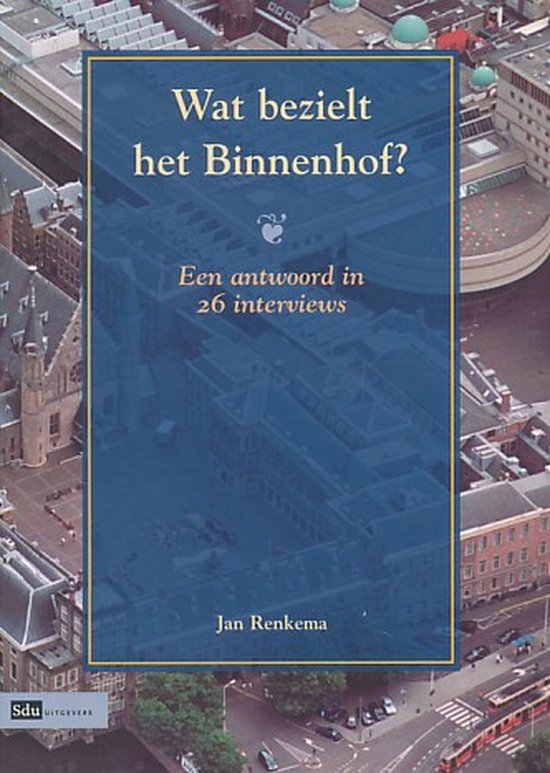 Wat Bezielt Het Binnenhof?