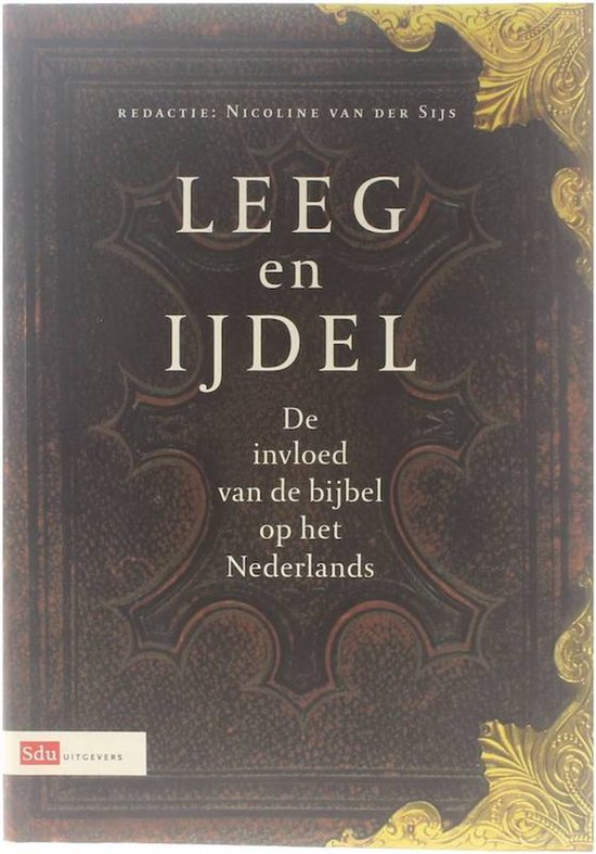 Leeg En Ijdel Invloed Bijbel Op Ndrlnds