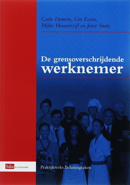 De Grensoverschrijdende Werknemer