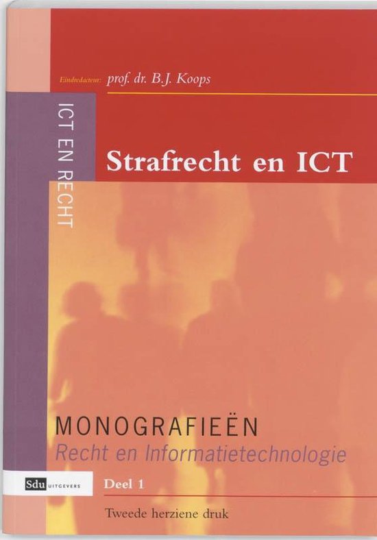 Monografieen Recht en Informatietechnologie 1 -   Strafrecht en ICT