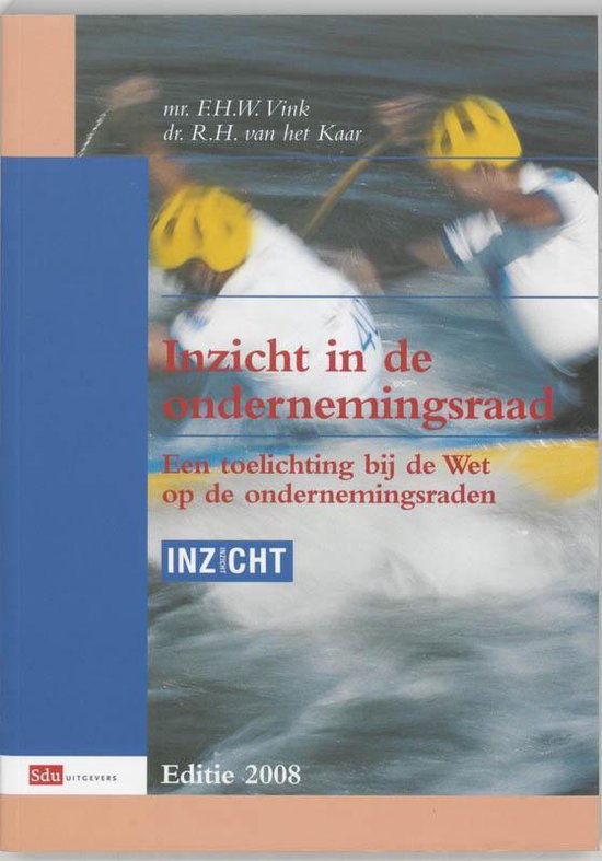 Inzicht In De Ondernemingsraad / 2008