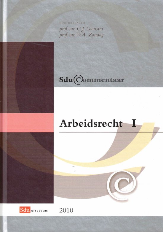 Commentaar Arbeidsrecht - Editie 2010