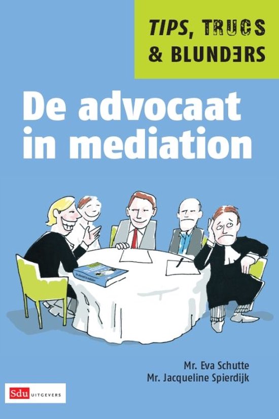 De advocaat in mediation