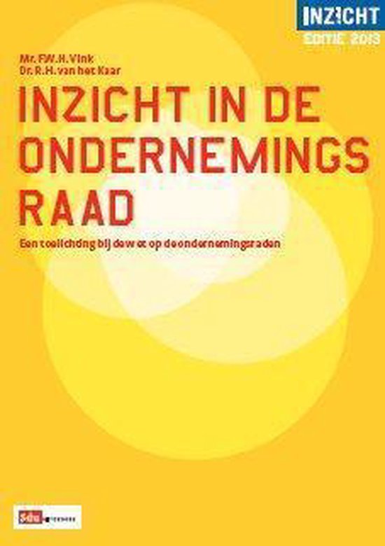 Inzicht in de ondernemingsraad editie 2013