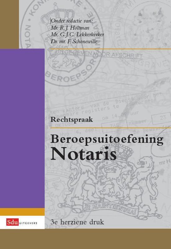 Sdu-Rechtspraakreeks - Rechtspraak beroepsuitoefening notaris