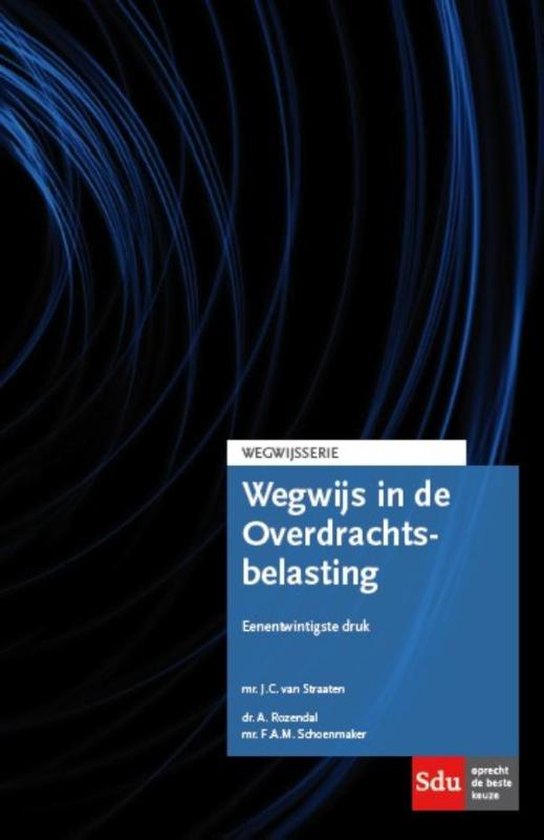 Wegwijsserie  -   Wegwijs in de Overdrachtsbelasting