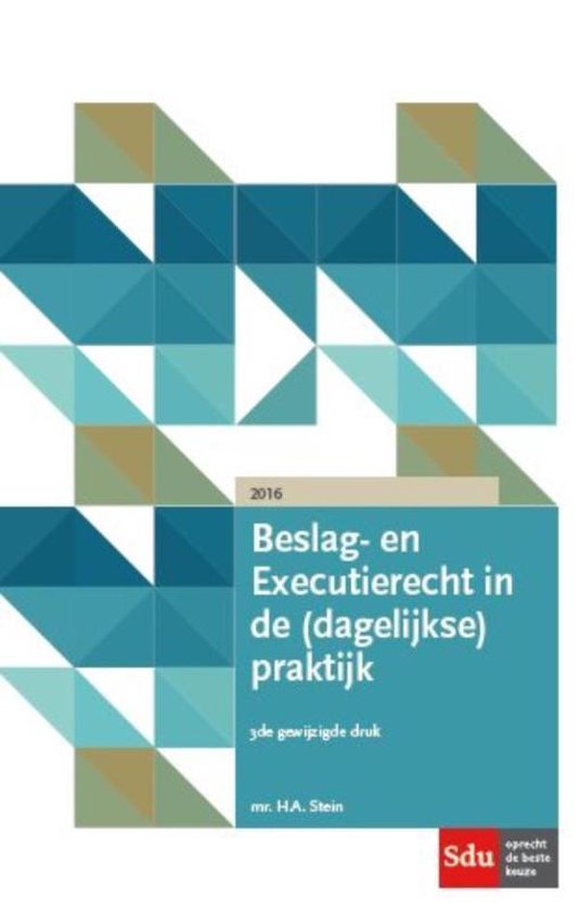 Beslag- en Executierecht in de (dagelijkse) praktijk