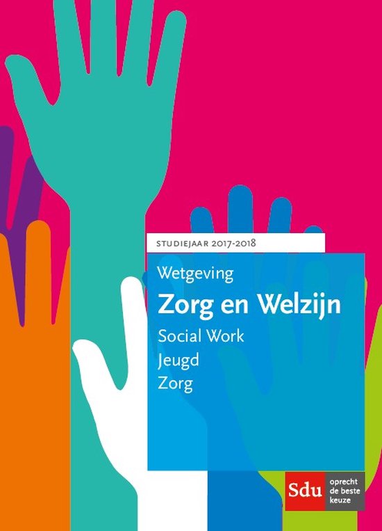 Educatieve wettenverzameling  -  Wetgeving Zorg en welzijn Studiejaar 2017/2018.