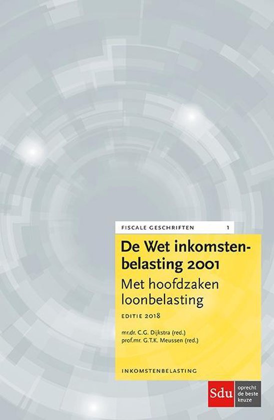 Fiscale geschriften 01 -   De Wet Inkomstenbelasting 2001, Editie 2018