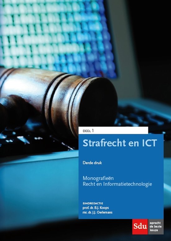 Monografieen Recht en Informatietechnologie 1 - Strafrecht en ICT