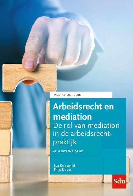 Mediation reeks  -   Arbeidsrecht en mediation