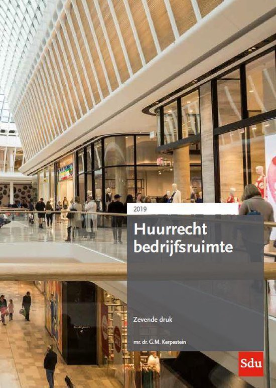 Huurreeks  -  Huurrecht Bedrijfsruimte 2019