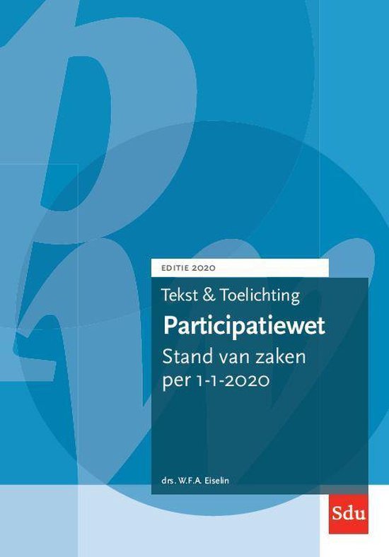 Tekst & Toelichting  -   Tekst en Toelichting Participatiewet.